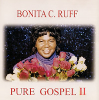 Pure Gospel II by Bonita C Ruff is Available Now