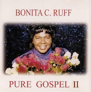 Pure Gospel II by Bonita C Ruff is Available Now